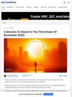 3 Altcoins To Watch In The Third Week Of November 2025