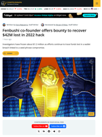 Fenbushi Co-Founder Offers Bounty to Recover $42M Stolen Crypto