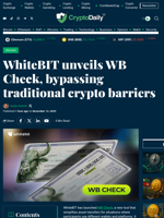 WhiteBIT unveils WB Check, bypassing traditional crypto barriers - Crypto Daily