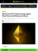 Ethereum ETF Inflows Surge Again: Why Prices Still Refuse to Move - CoinCentral