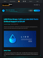 LDO Price Drops 1.29% as Lido DAO Tests Critical Support at $1.09 - Blockchain.News
