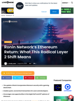Ronin Network’s Ethereum Return: What This Radical Layer 2 Shift Means | Live Bitcoin News
