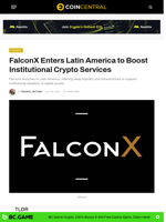 FalconX Enters Latin America to Boost Institutional Crypto Services - CoinCentral