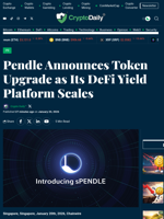 Pendle Announces Token Upgrade as Its DeFi Yield Platform Scales - Crypto Daily