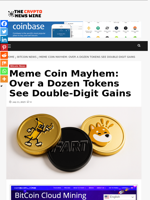 Meme Coin Mayhem: Over a Dozen Tokens See Double-Digit Gains - The Crypto News Wire