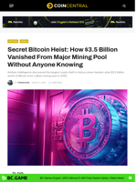 Secret Bitcoin Heist: How $3.5 Billion Vanished From Major Mining Pool Without Anyone Knowing - CoinCentral