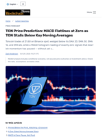 TON Price Prediction: MACD Flatlines at Zero as TON Stalls Below Key Moving Averages - Blockchain.News