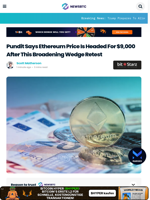 Pundit Says Ethereum Price Is Headed For $9,000 After This Broadening Wedge Retest