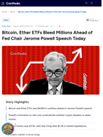 Bitcoin, Ether ETFs Bleed Millions Ahead of Fed Chair Jerome Powell Speech Today