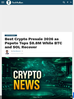 Best Crypto Presale 2026 as Pepeto Tops $8.8M While BTC and SOL Recover - TechBullion