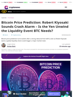Bitcoin Price Prediction: Robert Kiyosaki Sounds Crash Alarm - Is the Yen Unwind the Liquidity Event BTC Needs?