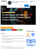 US DEA Seizes $10 Million in Crypto During Sinaloa Cartel Drug Crackdown | Live Bitcoin News