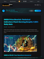 ONDO Price Bearish: Technical Indicators Flash Warning Despite 1.58% Daily Gain - Blockchain.News