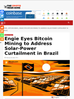 Engie Eyes Bitcoin Mining to Address Solar‑Power Curtailment in Brazil - The Crypto News Wire