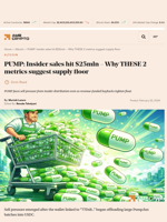 PUMP: Insider sales hit $25mln – Why THESE 2 metrics suggest supply floor - AMBCrypto