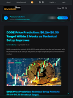 DOGE Price Prediction: $0.26-$0.30 Target Within 2 Weeks as Technical Setup Improves - Blockchain.News