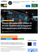 Ripple Donates $25 Million in RLUSD Stablecoin to Support Entrepreneurs and Veterans | Live Bitcoin News