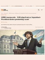LIBRA memecoin - $4B wiped out as Argentina's President denies promoting 'scam' - AMBCrypto