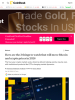 Here are the 3 big things that will move bitcoin and crypto prices in 2026