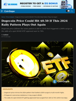 Dogecoin Price Could Hit $0.50 If This 2024 Rally Pattern Plays Out Again