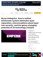 Bryan Pellegrino: Xero's unified blockchain system eliminates layer separation, misconceptions about layer two security, and the game-changing potential of zk technology | Empire