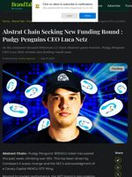 Abstrat Chain Seeking New Funding Round : Pudgy Penguins CEO Luca Netz