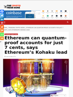 Ethereum can quantum-proof accounts for just 7 cents, says Ethereum's Kohaku lead - The Crypto News Wire