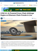 LYNO AI: AI-Powered Cross-Chain Arbitrage Engine on Ethereum Chain Presale is Live 