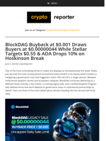 BlockDAG Buyback at $0.001 Draws Buyers at $0.00000044 While Stellar Targets $0.55 & ADA Drops 10% on Hoskinson Break