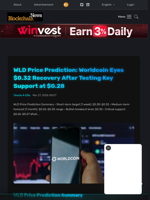 WLD Price Prediction: Worldcoin Eyes $0.32 Recovery After Testing Key Support at $0.28 - Blockchain.News