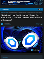 Chainlink Price Prediction as Whales Buy 800K LINK- Recovery?
