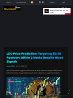 LDO Price Prediction: Targeting $0.75 Recovery Within 2 Weeks Despite Mixed Signals - Blockchain.News
