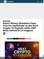 Smart Money Abandons Pepe Coin for AlphaPepe as the Next Crypto To Explode while XRP Bulls Defend $1.31 Support - TechBullion