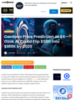 Cardano Price Prediction at $6—Ozak AI Could Flip $500 Into $180K by 2025 | Live Bitcoin News