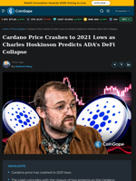 Cardano Price Crashes to 2021 Lows as Charles Hoskinson Predicts ADA's DeFi Collapse