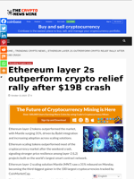 Ethereum layer 2s outperform crypto relief rally after $19B crash - The Crypto News Wire