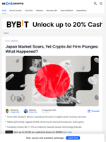 Japan Market Soars, Yet Crypto Ad Firm Plunges: What Happened? - BeInCrypto