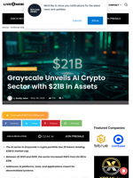 Grayscale Unveils AI Crypto Sector with $21B in Assets | Live Bitcoin News