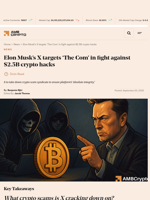 Elon Musk’s X targets ‘The Com’ in fight against $2.5B crypto hacks - AMBCrypto