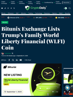 Bitunix Exchange Lists Trump’s Family World Liberty Financial (WLFI) Coin - Crypto Daily
