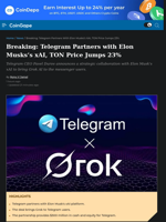 Telegram Partners with Elon Musks's xAI, TON Price Jump 23%