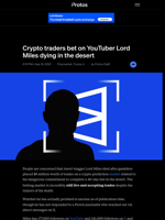 Crypto traders bet on YouTuber Lord Miles dying in the desert | Protos