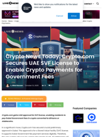 Crypto News Today: Crypto.com Secures UAE SVF License to Enable Crypto Payments for Government Fees | Live Bitcoin News
