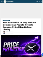XRP Price Hits 7x Buy Wall on Coinbase as Pepeto Presale Crosses $10million Before Listing - TechBullion