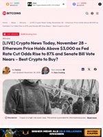 [LIVE] Crypto News Today, November 28 – Ethereum Price Holds Above $3,000 as Fed Rate Cut Odds Rise to 87% and Senate Bill Vote Nears – Best Crypto to Buy? - 99Bitcoins