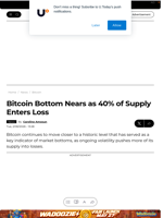 Bitcoin Bottom Nears as 40% of Supply Enters Loss - U.Today
