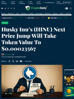Husky Inu’s (HINU) Next Price Jump Will Take Token Value To $0.00023567 - Crypto Daily
