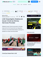 UAE Greenlights Stablecoin Issuer Circle as Money Services Provider – Regulation Bitcoin News