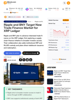 Ripple and BNY Target New Trade Finance Market for XRP Ledger