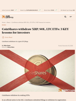 CoinShares withdraw XRP, SOL, LTC ETFs: 3 KEY lessons for investors - AMBCrypto